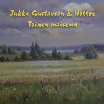 Toinen Maisema by Jukka Gustavson