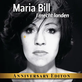 Anniversary Edition - I mecht landen by Maria Bill