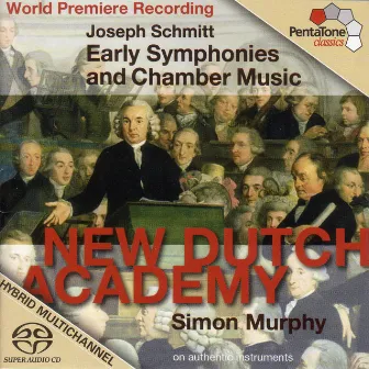 Schmitt: Early Symphonies and Chamber Music by Simon Murphy