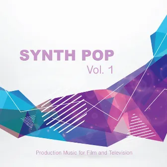 Synth Pop, Vol. 1: Production Music for Film and Television by Darren Trentacoste