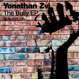 Bully EP by Yonathan ZVI