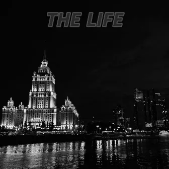 THE LIFE by SANRAIZ