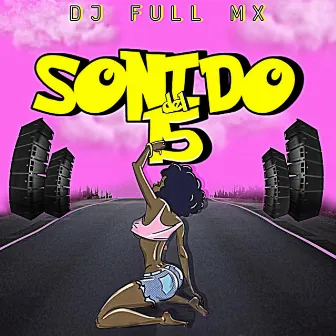 Sonido del 15 by Dj Full Mx