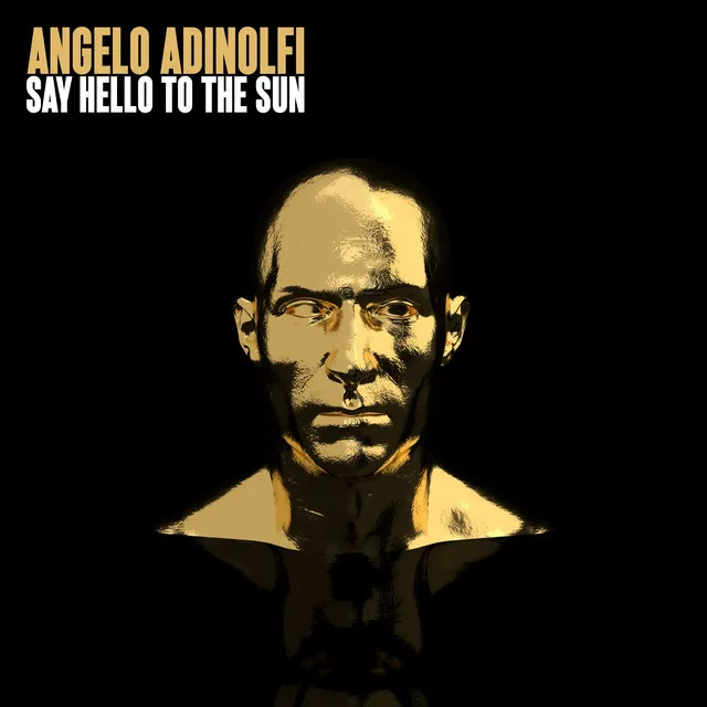 Say Hello To The Sun - Extended