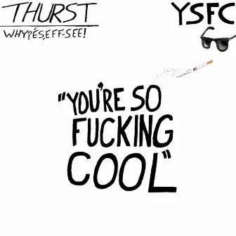 YSFC by Thurst