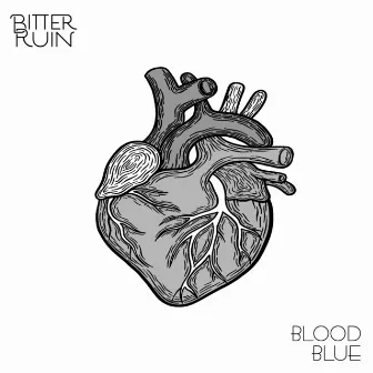 Blood Blue by Bitter Ruin