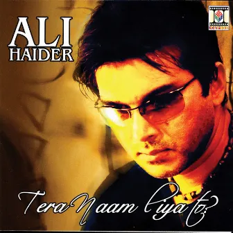 Tera Naam Liya To ? by Ali Haider