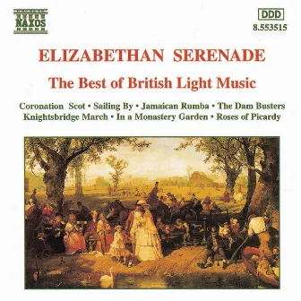 Elizabethan Serenade: The Best of British Light Music by Gary Carpenter