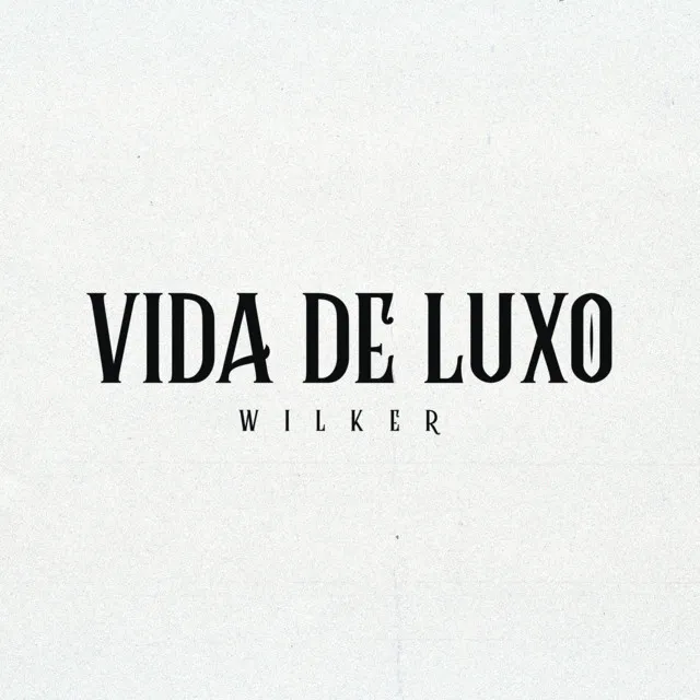 VIDA DE LUXO