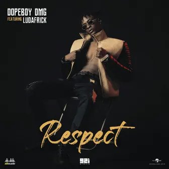 Respect by Dopeboy DMG