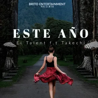 Este Año by El Talent