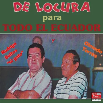 De Locura para Todo el Ecuador (Vol. 1) by Olmedo Torres