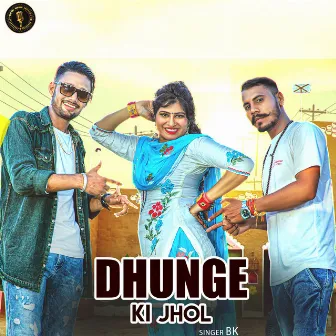 Dhunge Ki Jhol by BK