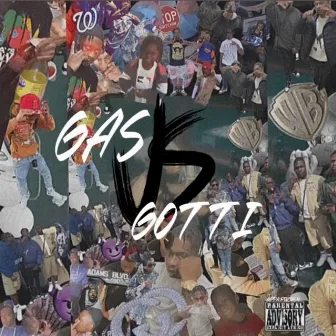 Gas Vs Gotti EP by Gas Gotti