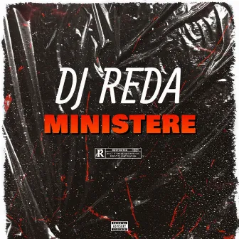 Ministère by DJ Reda