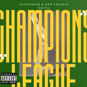 Champions League (Do It 4 You) by Don Fabi