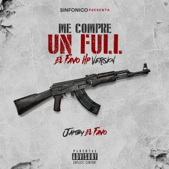 Sinfonico Presenta: Me Compré un Full (El Favo Hp Remix) by Sinfonico