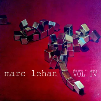 Drum N Dat, Vol. IV by Marc Lehan