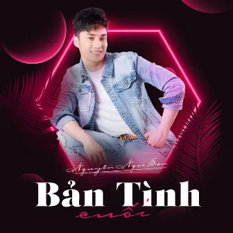 Bản Tình Cuối by Nguyễn Ngọc Sơn