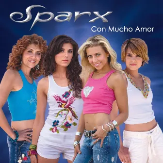 Con Mucho Amor by Sparx