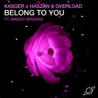 Belong to You by Haszan & Overload