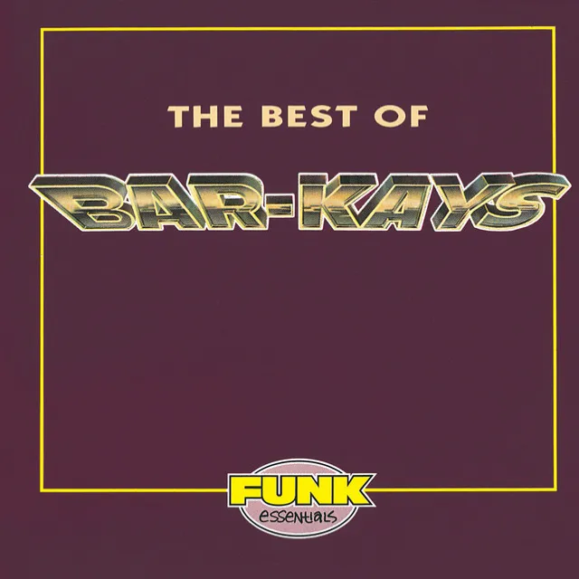 The Best Of The Bar-Kays