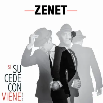 Si Sucede, Conviene by Zenet