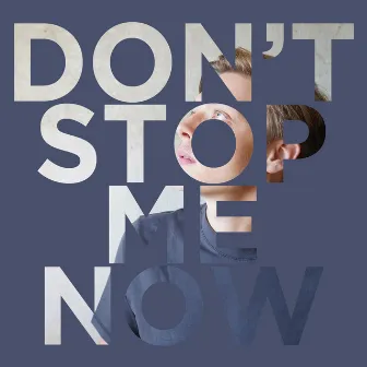 Don´t Stop Me Now by Erich Traxler