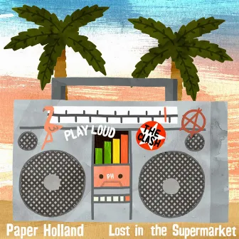 Lost in the Supermarket by Paper Holland