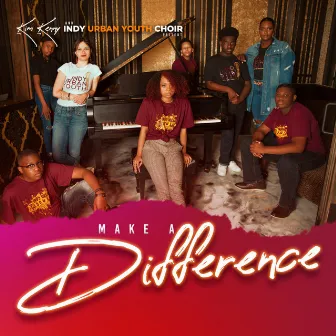 Make a Difference by Indy Urban Youth