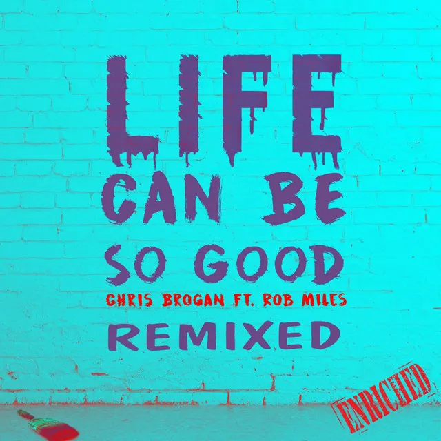 Life Can Be So Good - Gene King's 416 Mix