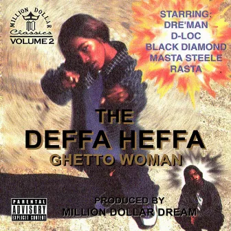 Ghetto Woman (Million Dollar Classics, Volume 2) by The Deffa Heffa