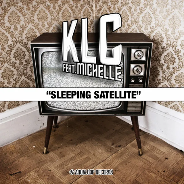 Sleeping Satellite - K La Guard Edit