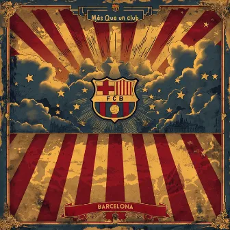 Mes Que Un Club Barcelona Cants de fans by canciones futbol