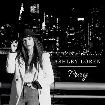 Pray by Ashley Loren