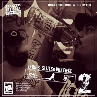 Drugs, Sluts, & Violence 2 by Big Cypes