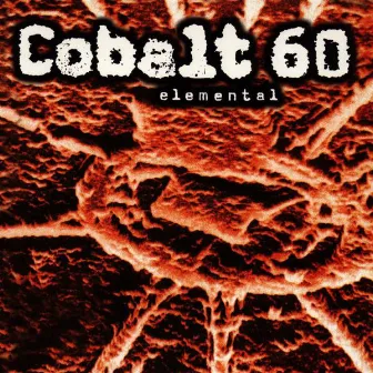 Elemental by Cobalt 60