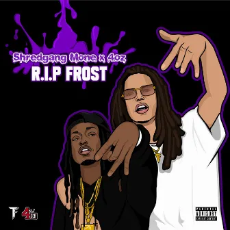 R.I.P Frost by 4oz