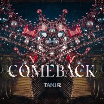 Comeback by Tanir