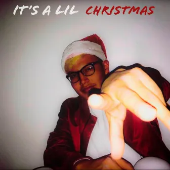 It's a Lil Christmas! by Lil Eagle