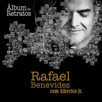 Álbum de Retratos by Rafael Benevides