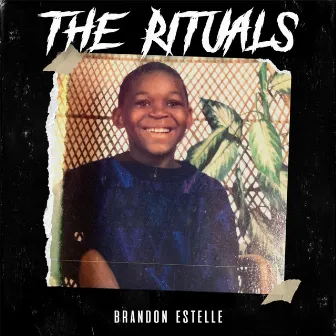 The Rituals by Brandon Estelle