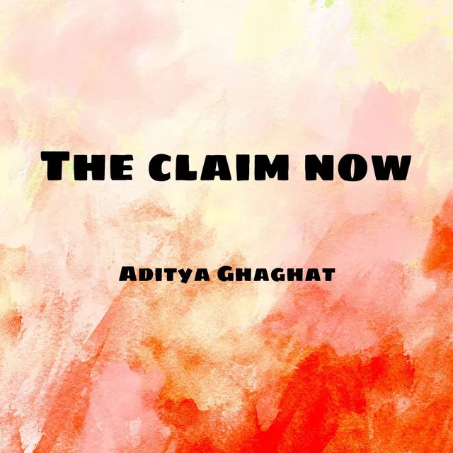 The claim now