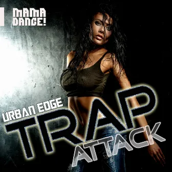 Urban Edge - Trap Attack by Silasbeats