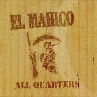 All Quarters by El Mahico