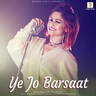 Ye Jo Barsaat by Paulami Mazumder