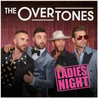 Ladies Night by The Overtones