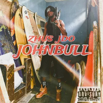 JOHNBULL by Zhus Jdo