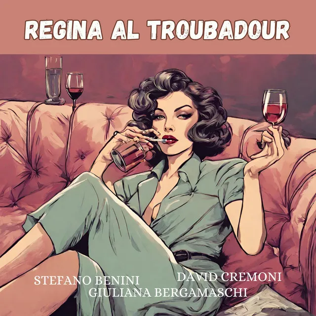 Regina al Troubadour