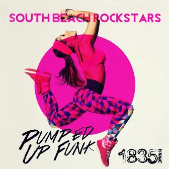 Pumped up Funk by South Beach Rockstars